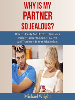 cover image of Why Is My Partner So Jealous?
